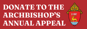 Donate to the Archbishop's Annual Appeal